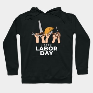 Happy Labor Day Hoodie